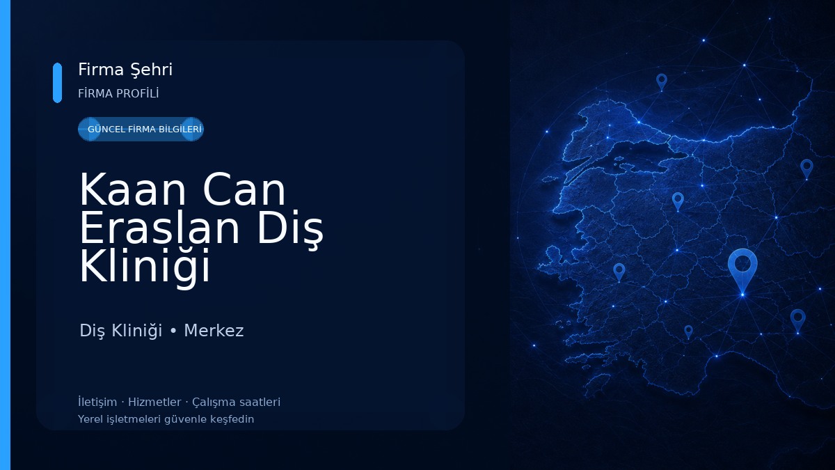 Kaan Can Eraslan Diş Kliniği
