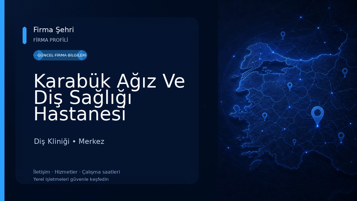 Karabük Ağız Ve Diş Sağlığı Hastanesi Diş Kliniği