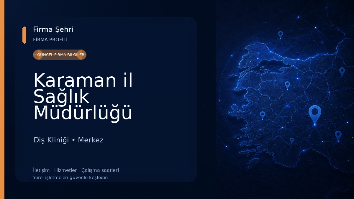 Karaman il Sağlık Müdürlüğü Diş Kliniği