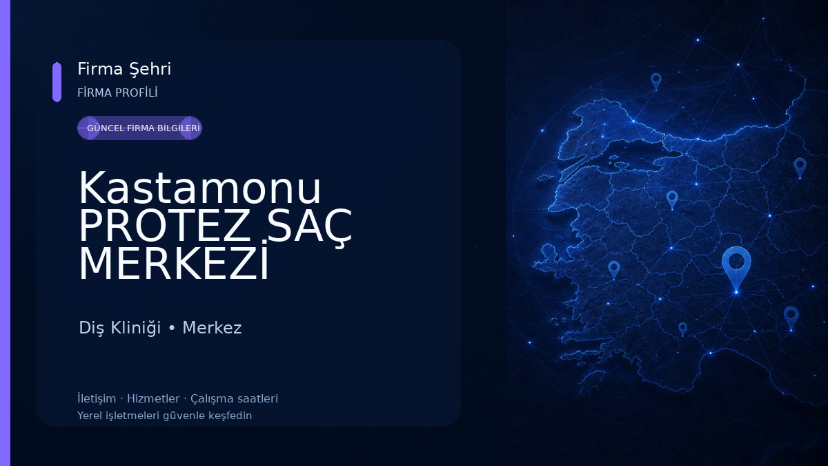 Kastamonu PROTEZ SAÇ MERKEZİ İlkadım Diş Kliniği