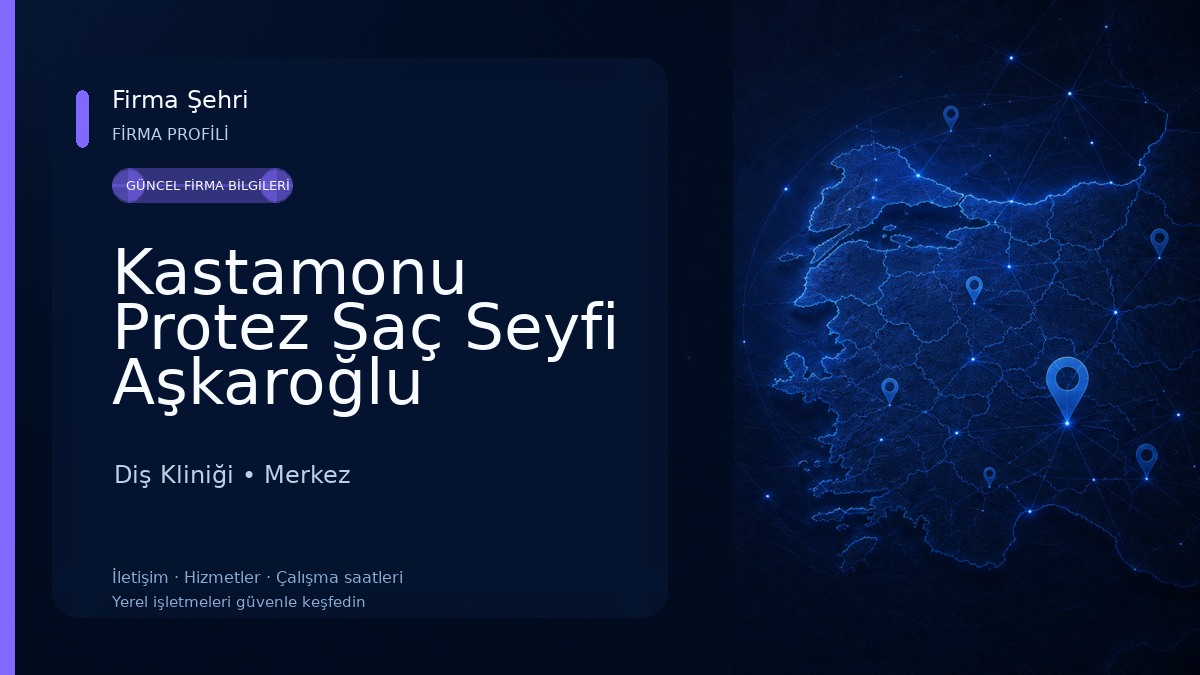 Kastamonu Protez Saç Seyfi Aşkaroğlu Diş Kliniği