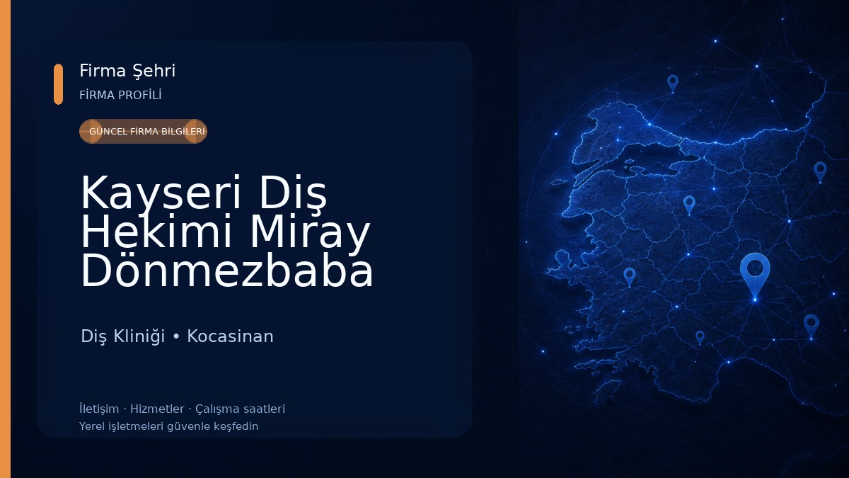 Kayseri Diş Hekimi Miray Dönmezbaba Diş Kliniği