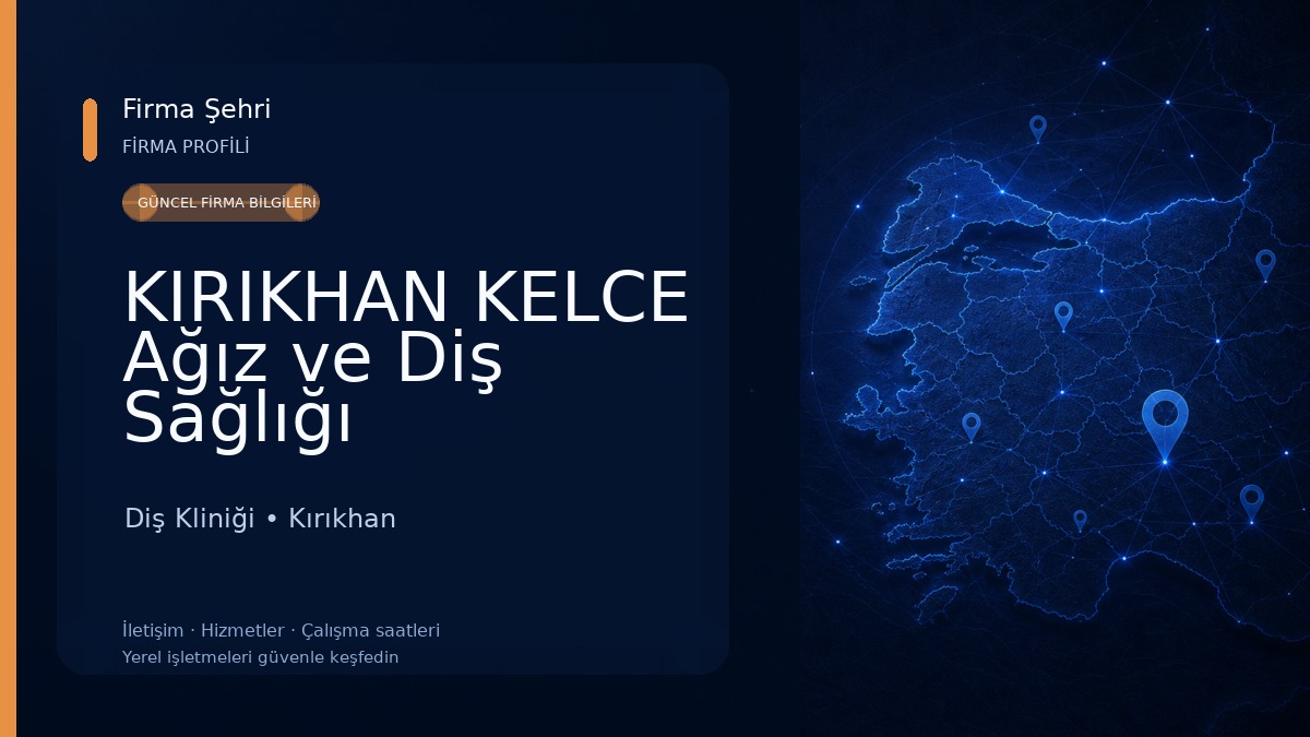 KIRIKHAN KELCE Ağız ve Diş Sağlığı Polikliniği Diş Kliniği