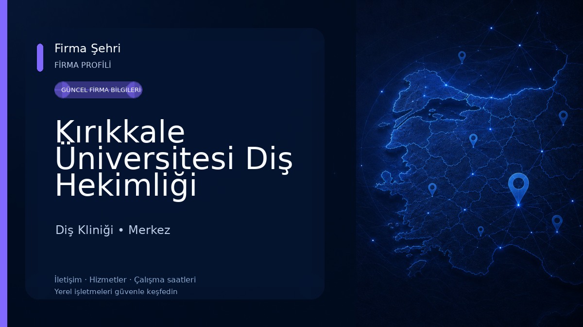 Kırıkkale Üniversitesi Diş Hekimliği Fakültesi