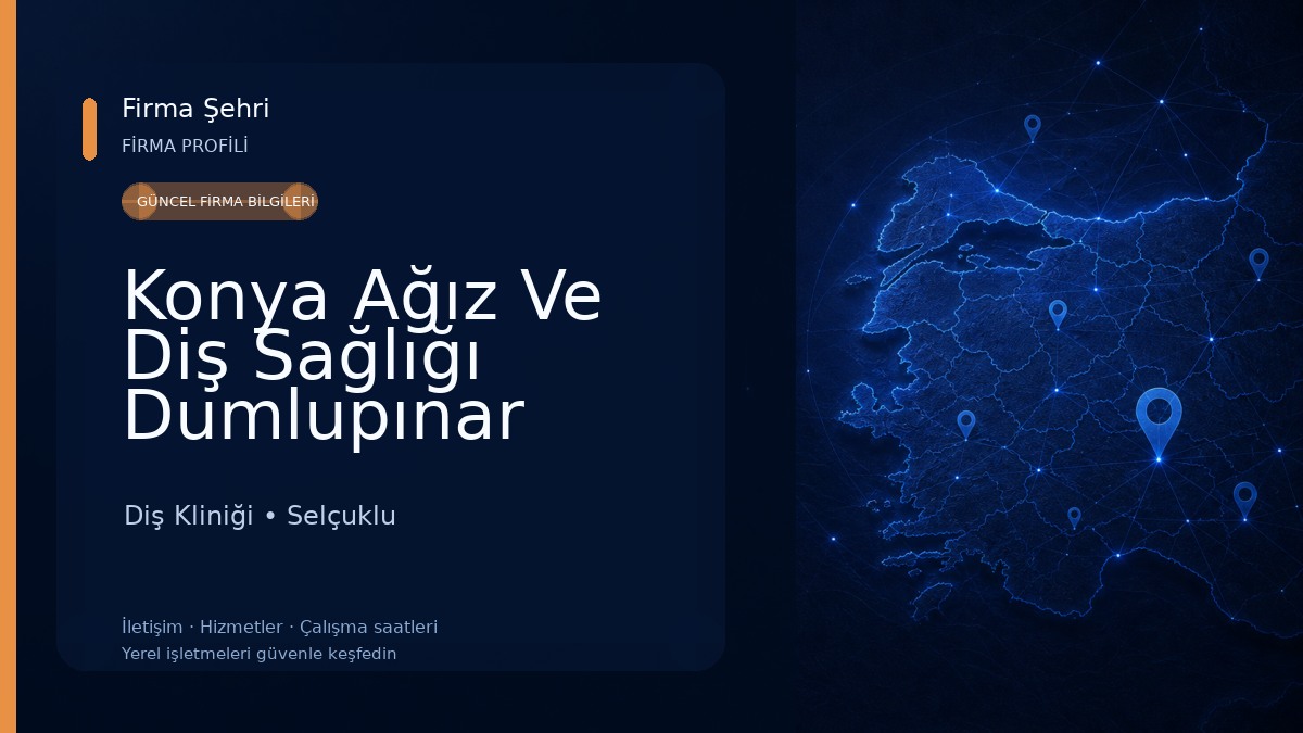 Konya Ağız Ve Diş Sağlığı Dumlupınar Semt Polikliniği