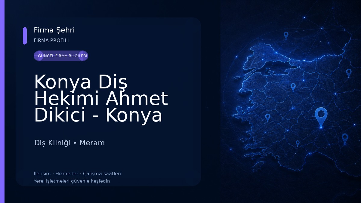 Konya Diş Hekimi Ahmet Dikici - Konya İmplant , Zirkonyum , Diş Estetik, Konya Diş Teli