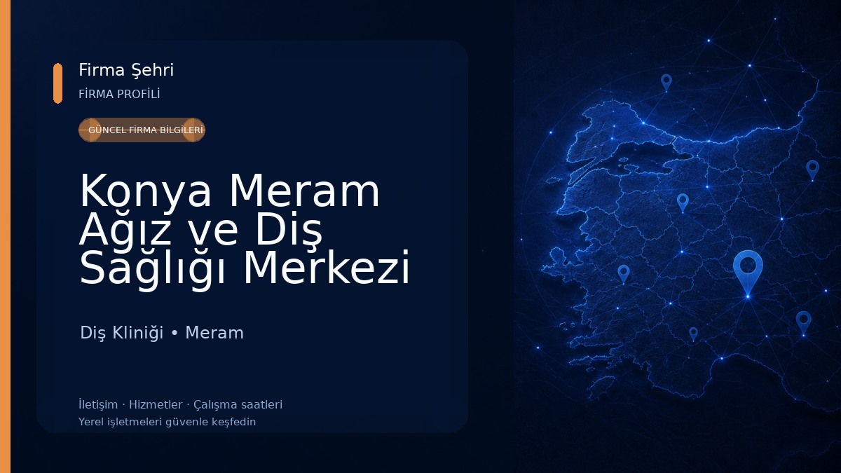 Konya Meram Ağız ve Diş Sağlığı Merkezi