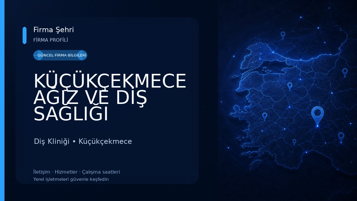 KÜÇÜKÇEKMECE AĞIZ VE DİŞ SAĞLIĞI HASTANESİ Diş Kliniği