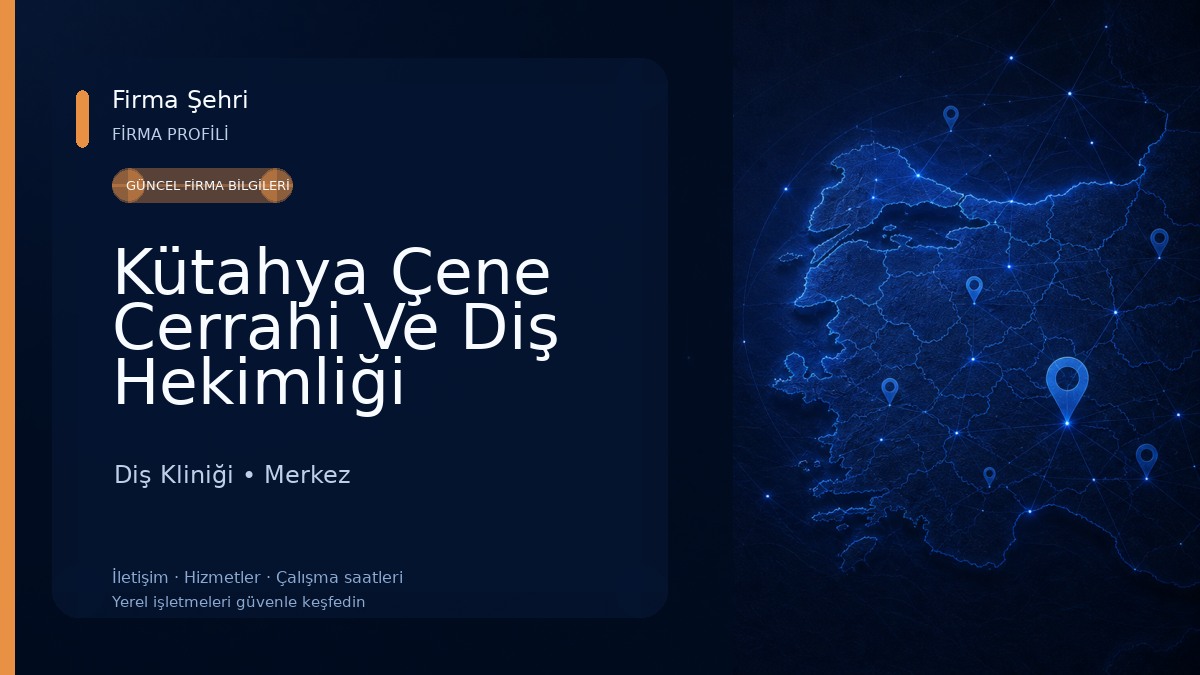 Kütahya Çene Cerrahi Ve Diş Hekimliği