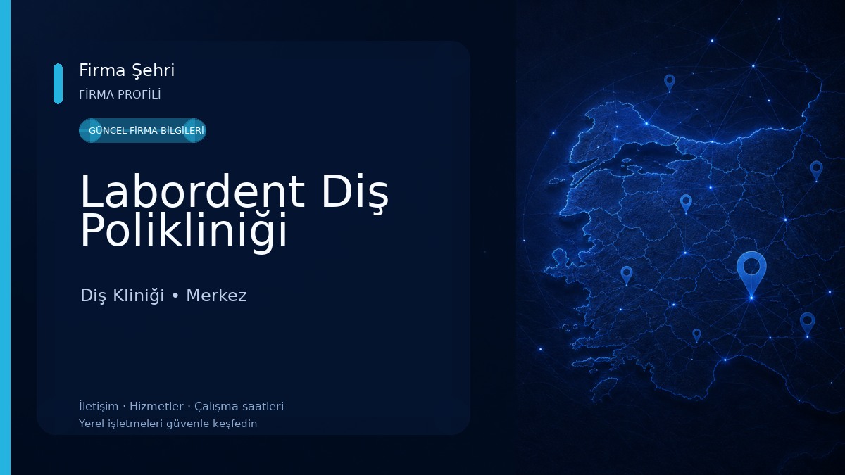 Labordent Diş Polikliniği Diş Kliniği