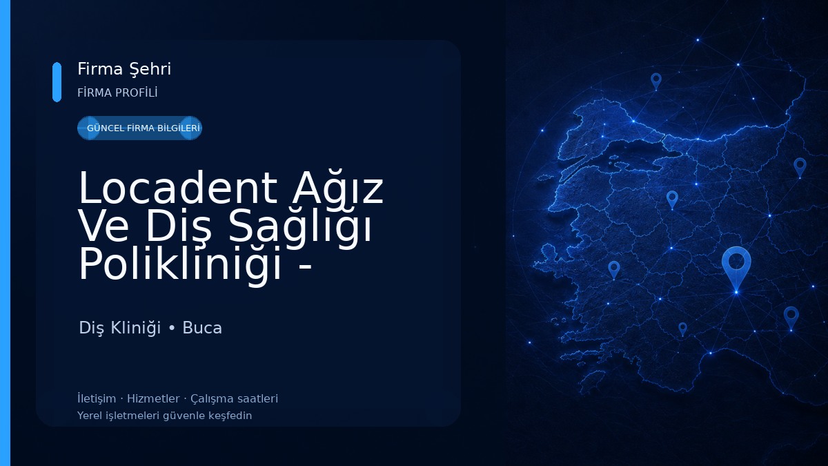 Locadent Ağız Ve Diş Sağlığı Polikliniği - Şirinyer | İmplant Tedavisi | Gülüş Estetiği | Zirkonyum Diş Kliniği
