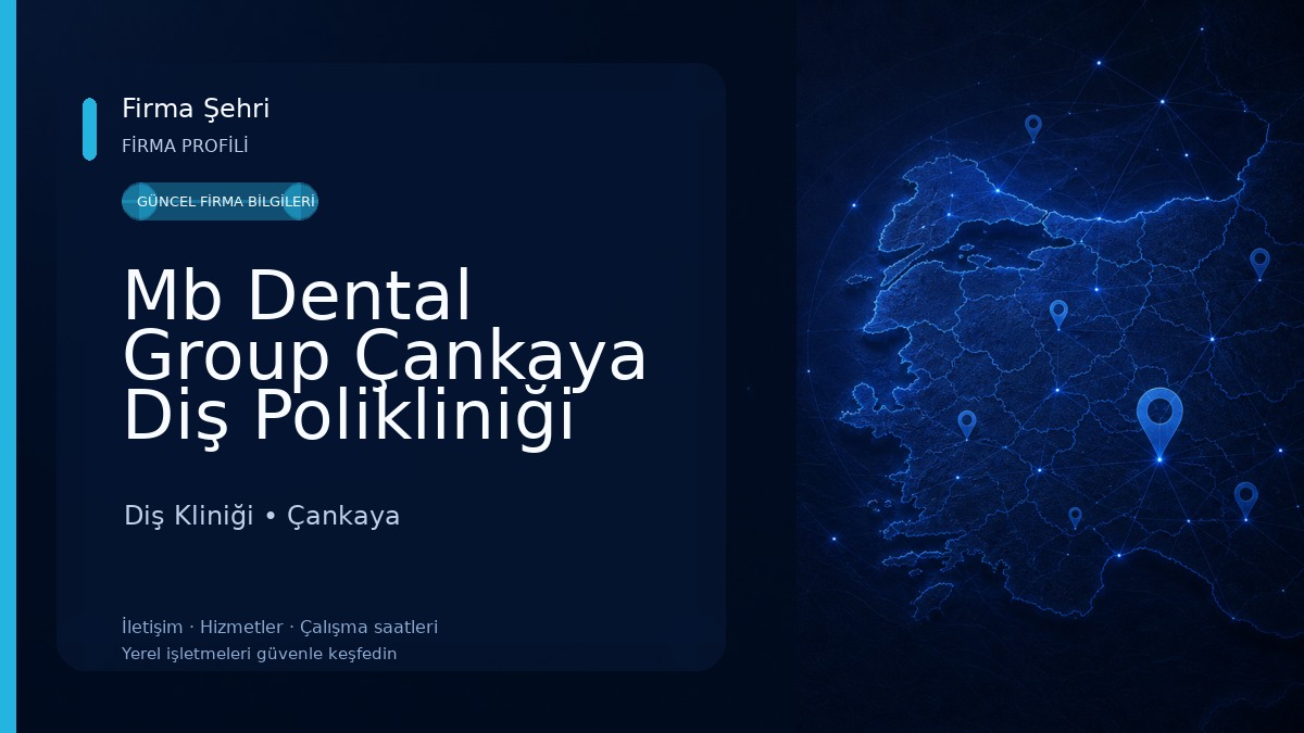 Mb Dental Group Çankaya Diş Polikliniği Diş Kliniği
