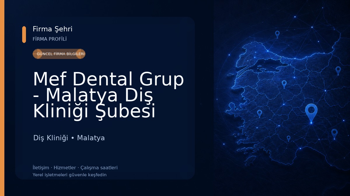 Mef Dental Grup - Malatya Diş Kliniği Şubesi Diş Kliniği