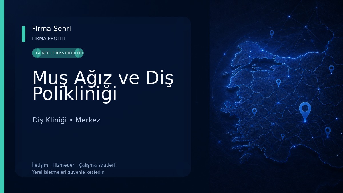 Muş Ağız ve Diş Polikliniği Diş Kliniği