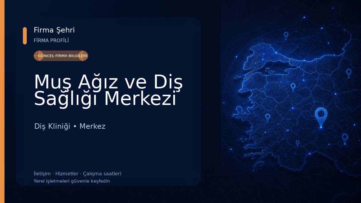 Muş Ağız ve Diş Sağlığı Merkezi Diş Kliniği