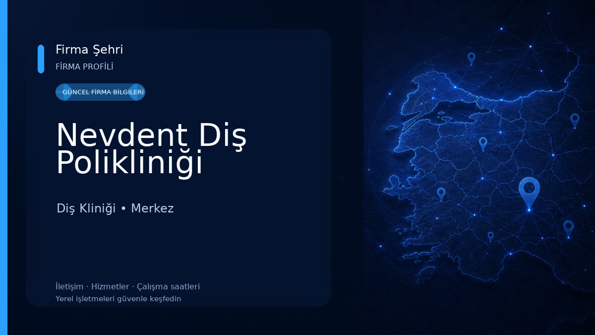 Nevdent Diş Polikliniği Diş Kliniği