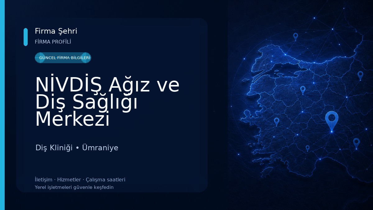 NİVDİŞ Ağız ve Diş Sağlığı Merkezi Diş Kliniği