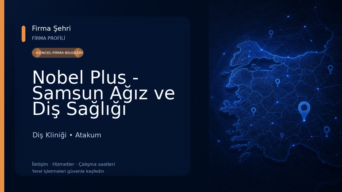 Nobel Plus - Samsun Ağız ve Diş Sağlığı Polikliniği