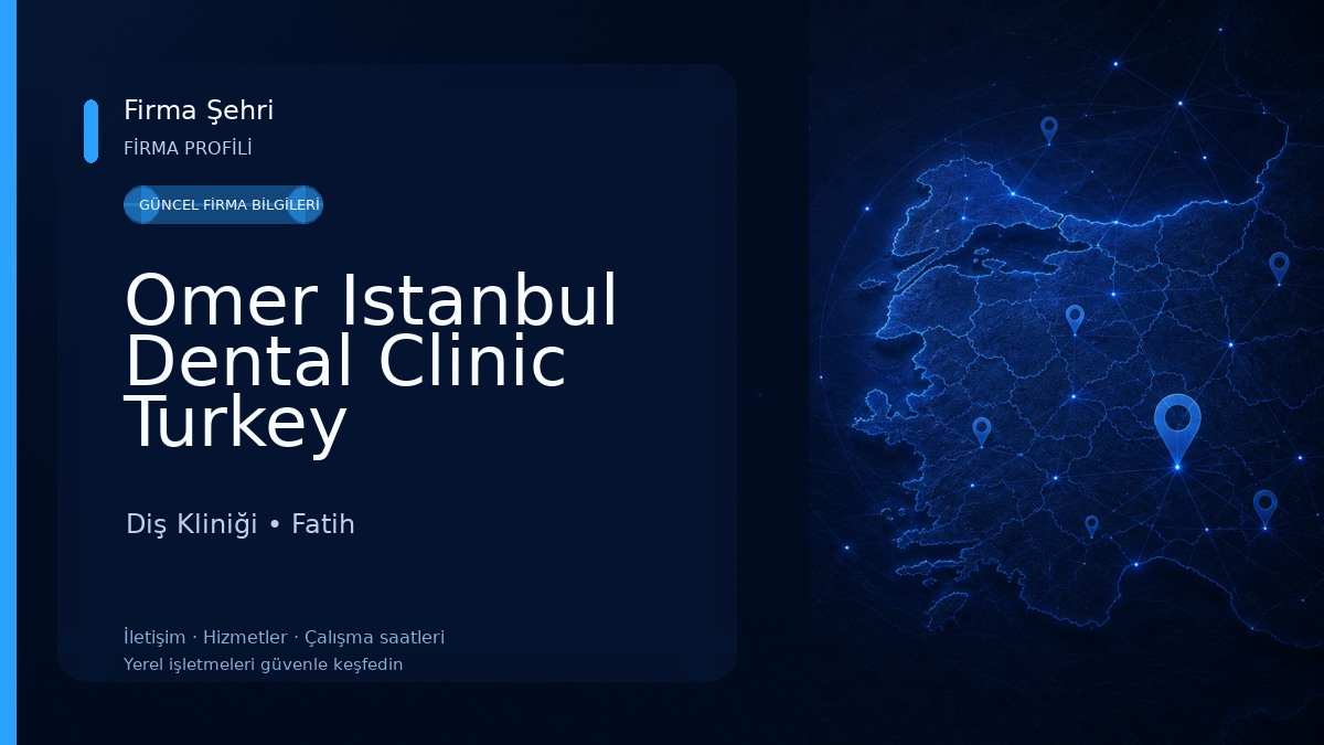 Omer Istanbul Dental Clinic Turkey Diş Kliniği
