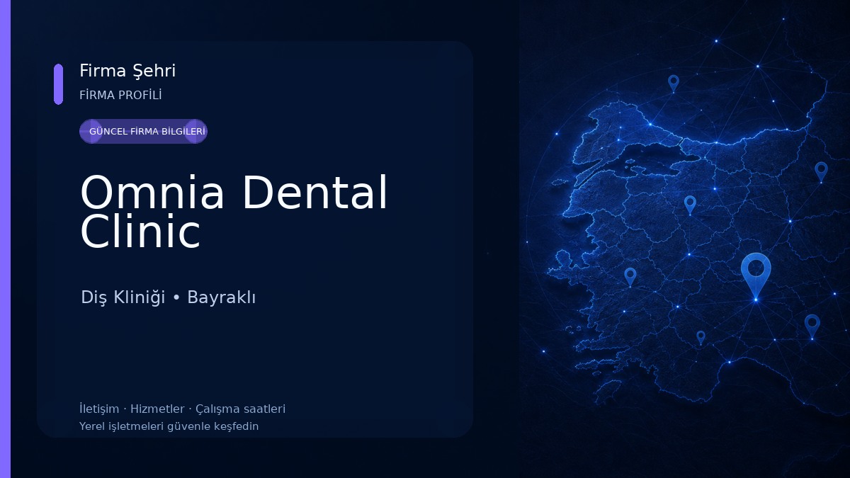 Omnia Dental Clinic Diş Kliniği