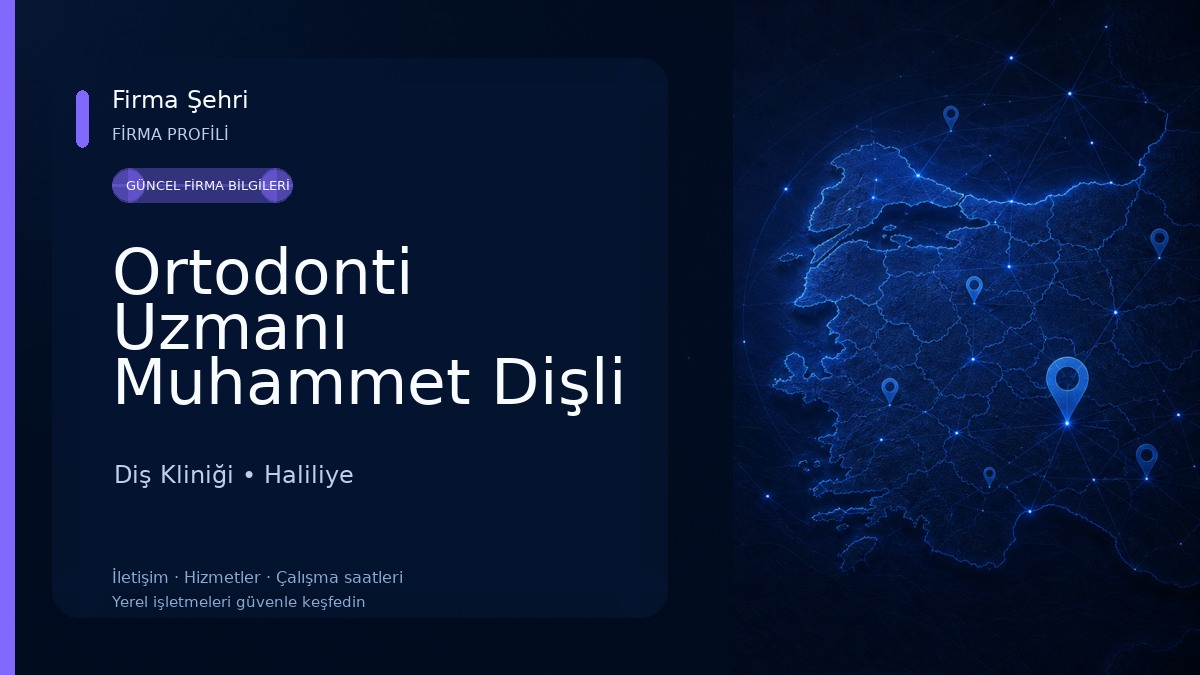 Ortodonti Uzmanı Muhammet Dişli Diş Kliniği