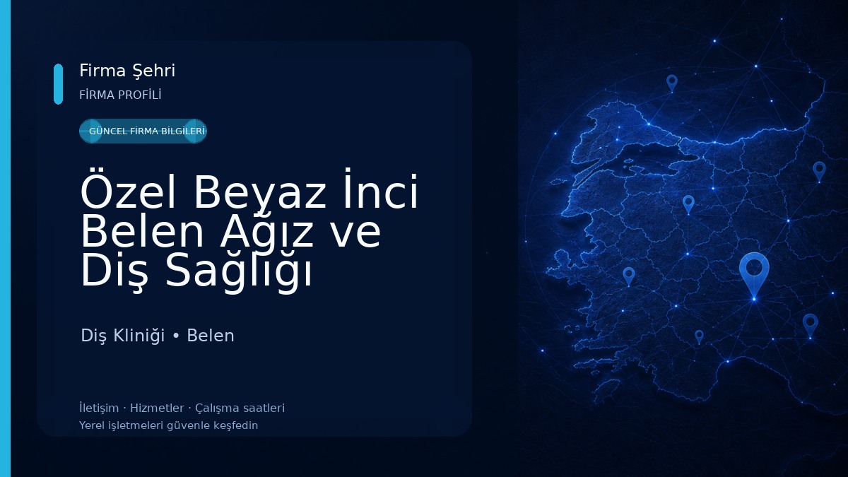 Özel Beyaz İnci Belen Ağız ve Diş Sağlığı Polikliniği Diş Kliniği