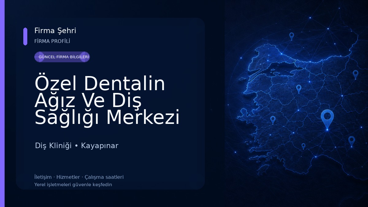 Özel Dentalin Ağız Ve Diş Sağlığı Merkezi Diş Kliniği