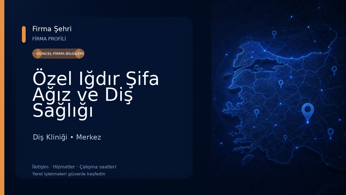 Özel Iğdır Şifa Ağız ve Diş Sağlığı Polikliniği Diş Kliniği