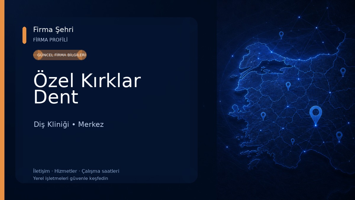 Özel Kırklar Dent