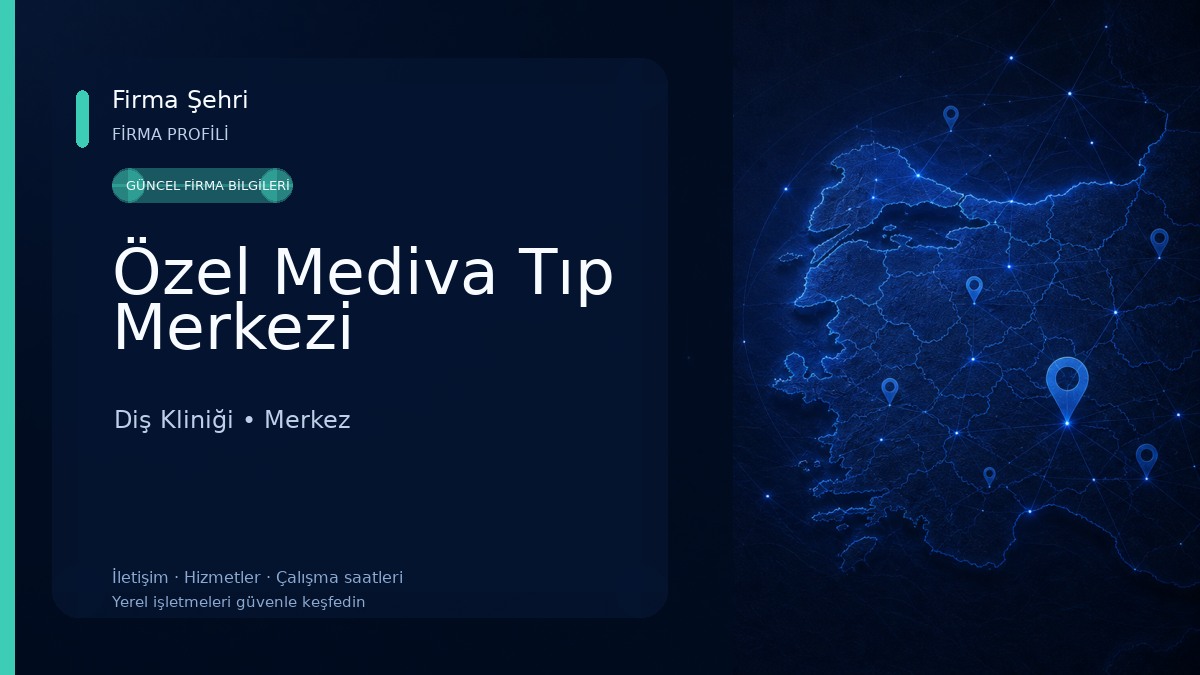 Özel Mediva Tıp Merkezi Diş Kliniği