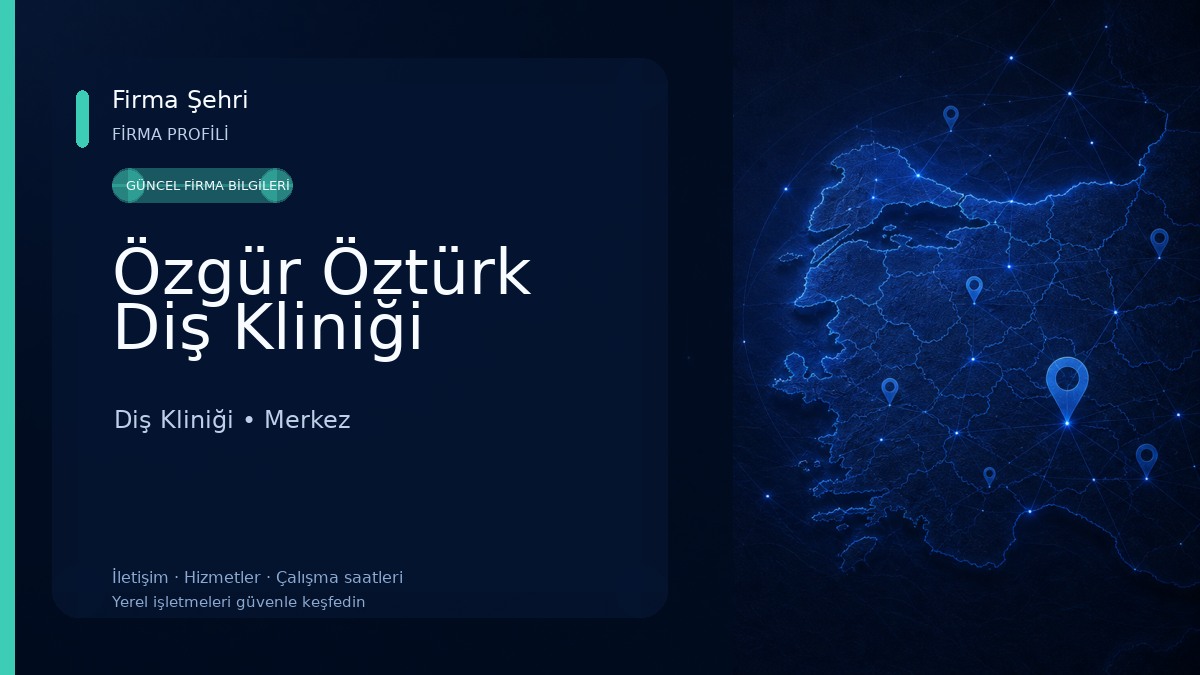 Özgür Öztürk Diş Kliniği
