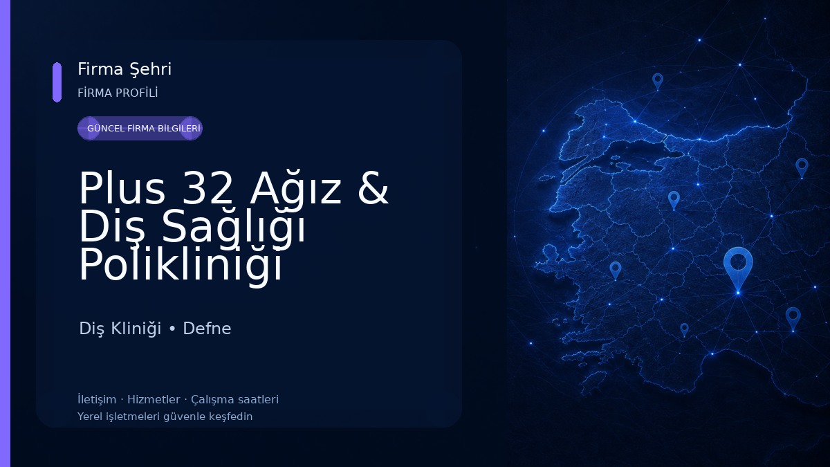 Plus 32 Ağız & Diş Sağlığı Polikliniği