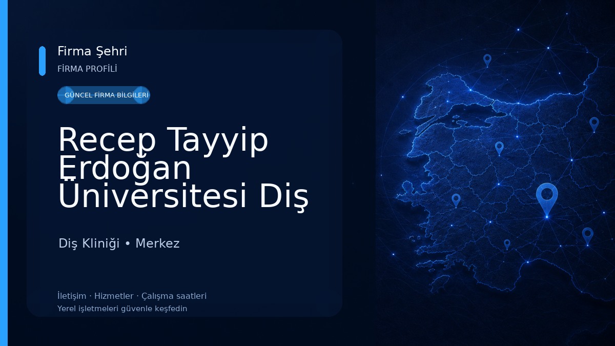 Recep Tayyip Erdoğan Üniversitesi Diş Hekimliği Fakültesi Diş Kliniği