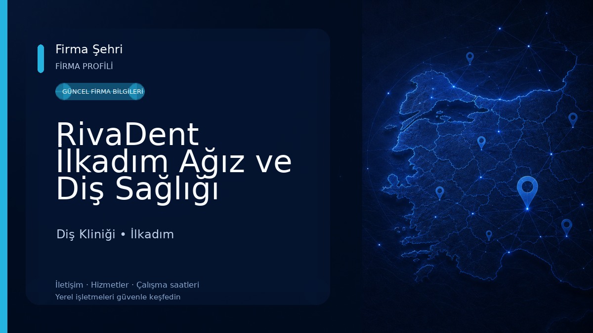 RivaDent İlkadım Ağız ve Diş Sağlığı Polikliniği Diş Kliniği