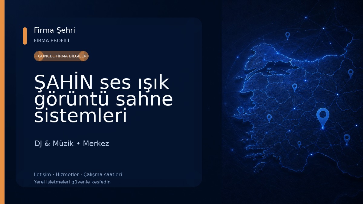 ŞAHİN ses ışık görüntü sahne sistemleri