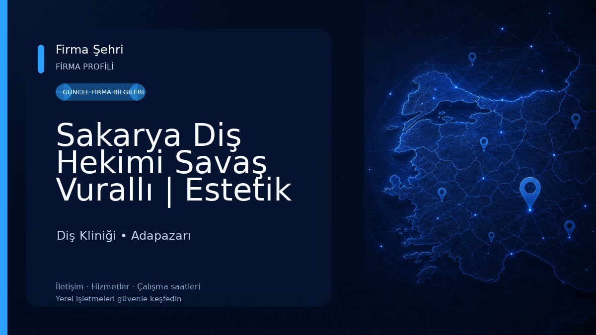 Sakarya Diş Hekimi Savaş Vurallı | Estetik Diş | implant Diş | Zirkonyum Diş | Gülüş Tasarımı | Lamine Diş | Dentes