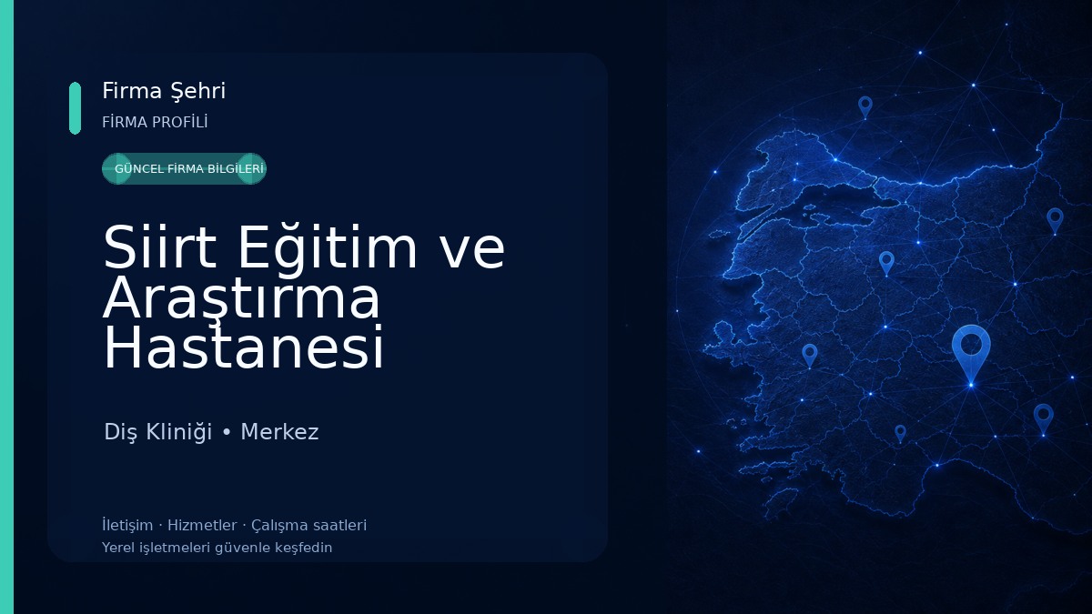 Siirt Eğitim ve Araştırma Hastanesi