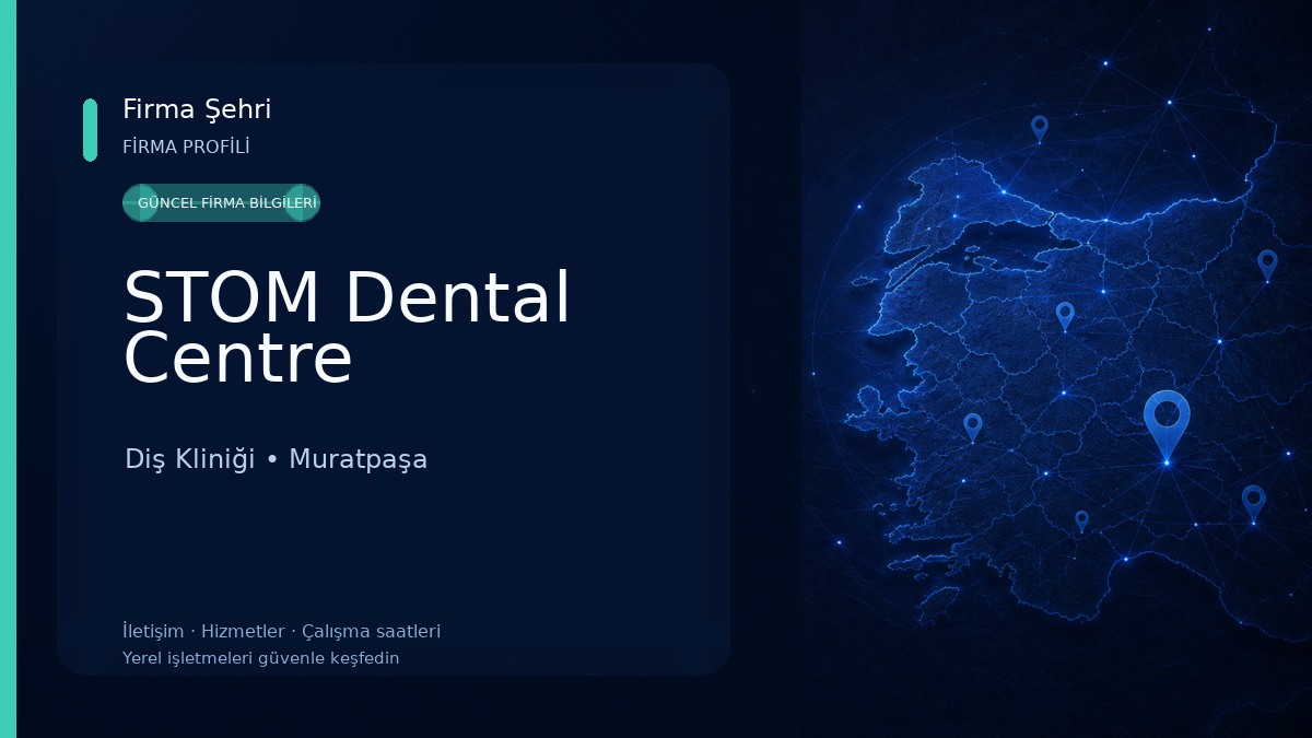 STOM Dental Centre