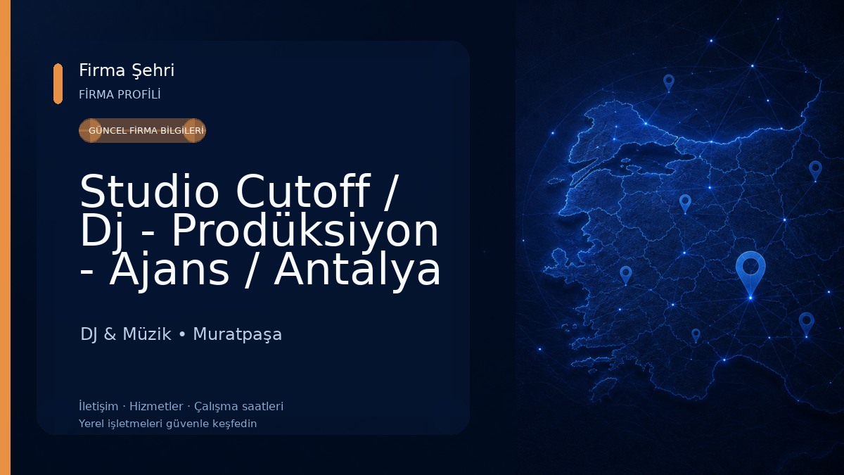 Studio Cutoff / Dj - Prodüksiyon - Ajans / Antalya
