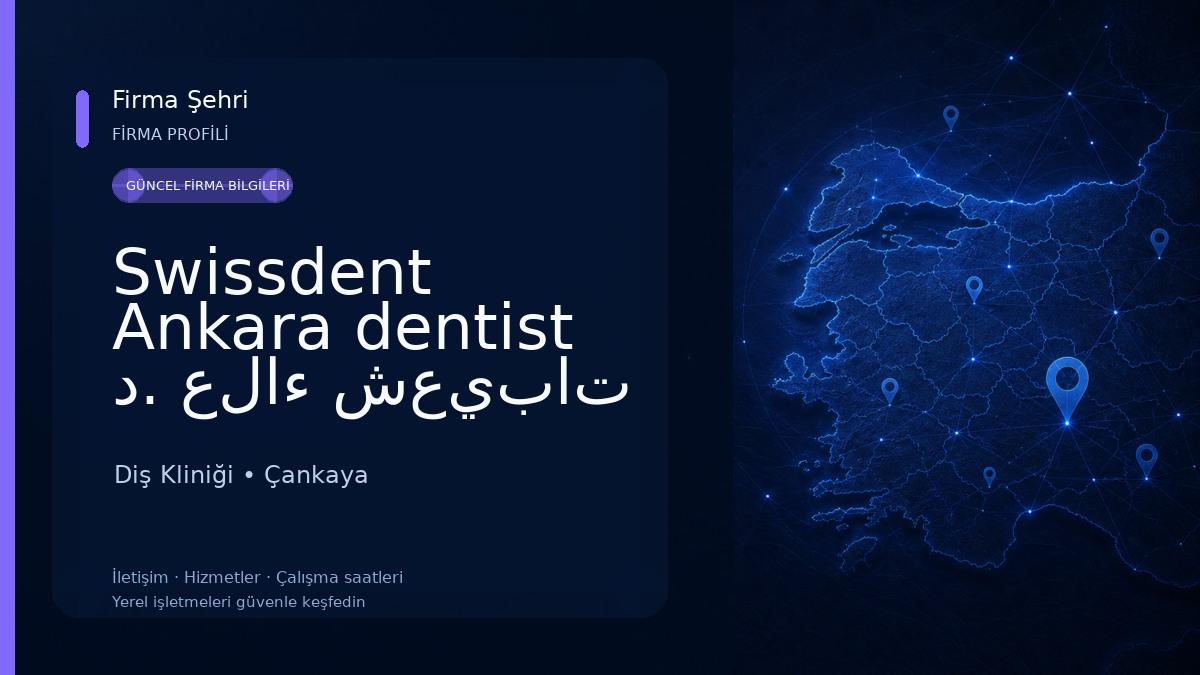 Swissdent Ankara dentist د. علاء شعيبات طبيب اسنان انقرة digtorka ilkaha Diş Kliniği