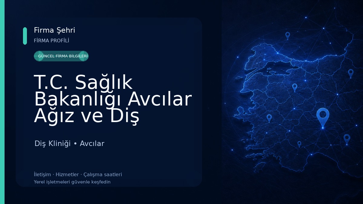 T.C. Sağlık Bakanlığı Avcılar Ağız ve Diş Sağlığı Merkezi