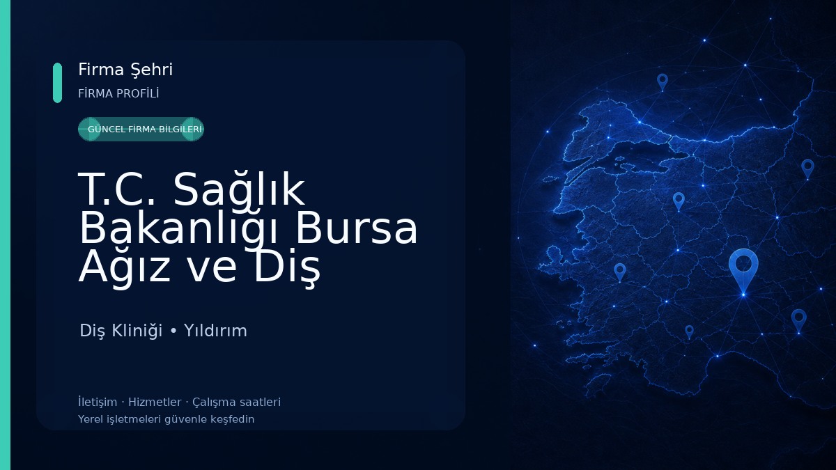 T.C. Sağlık Bakanlığı Bursa Ağız ve Diş Sağlığı Eğitim ve Araştırma Hastanesi Diş Kliniği