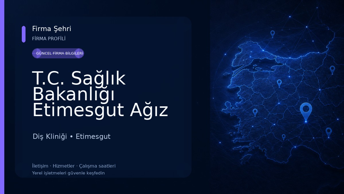 T.C. Sağlık Bakanlığı Etimesgut Ağız Ve Diş Sağlığı Merkezi Diş Kliniği