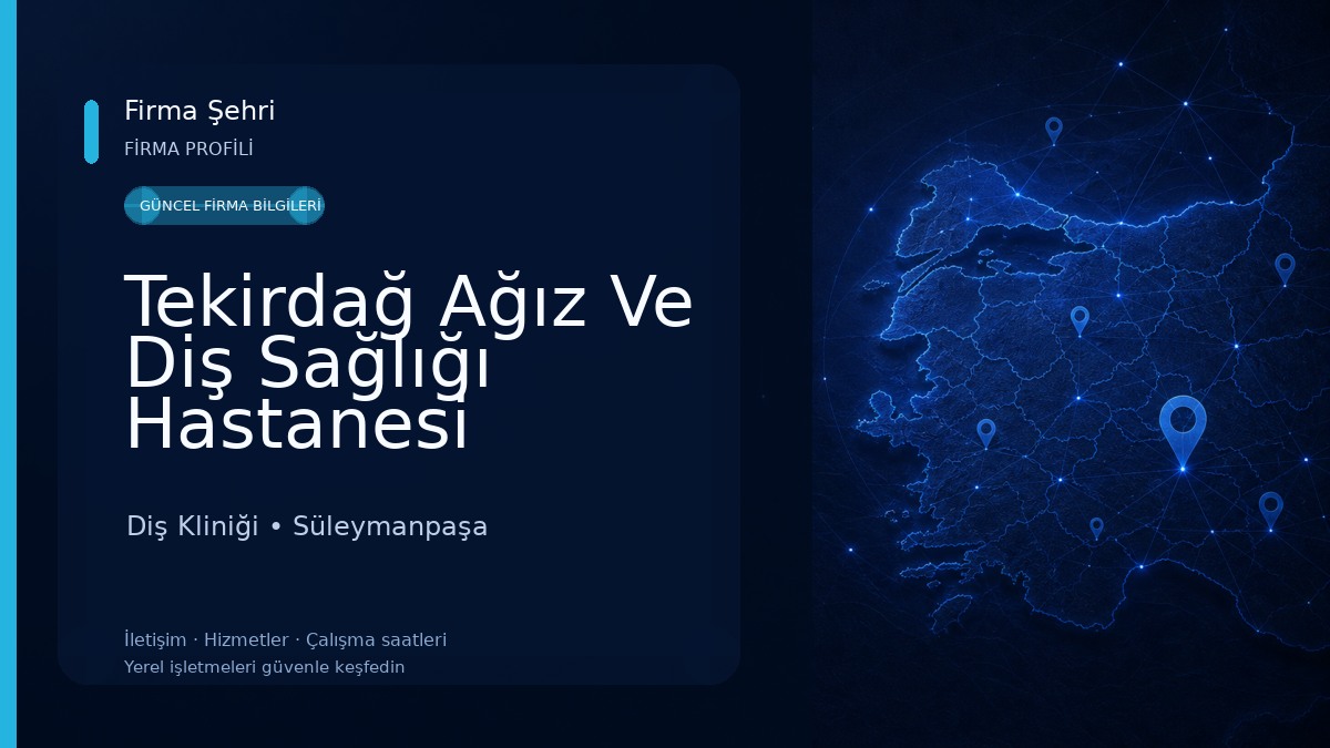 Tekirdağ Ağız Ve Diş Sağlığı Hastanesi