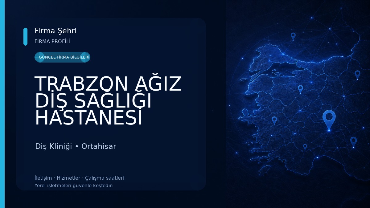 TRABZON AĞIZ DİŞ SAĞLIĞI HASTANESİ Diş Kliniği