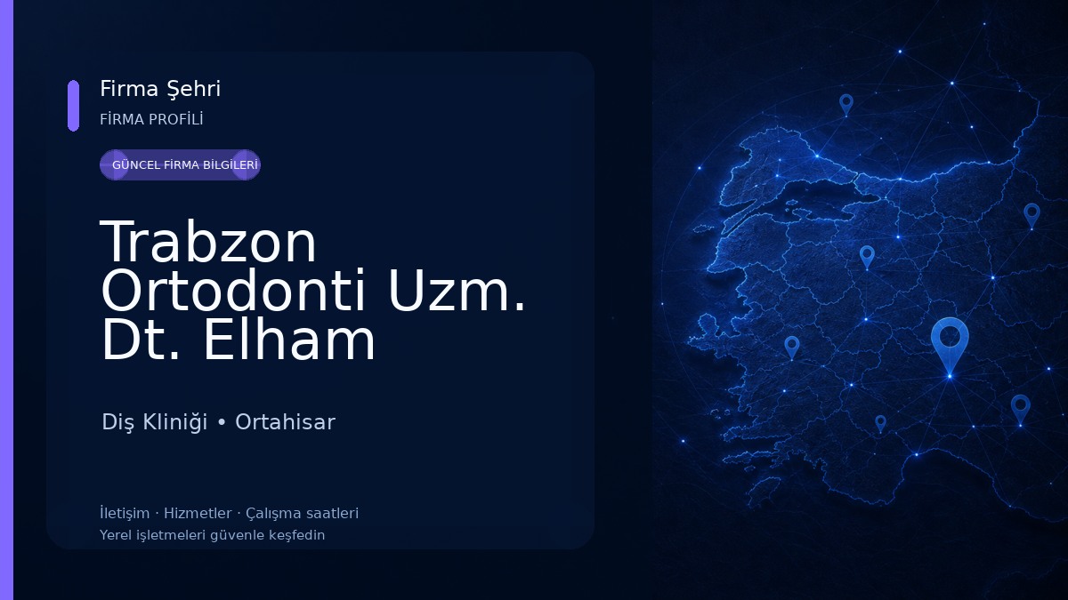 Trabzon Ortodonti Uzm. Dt. Elham Rahmaty Diş Kliniği