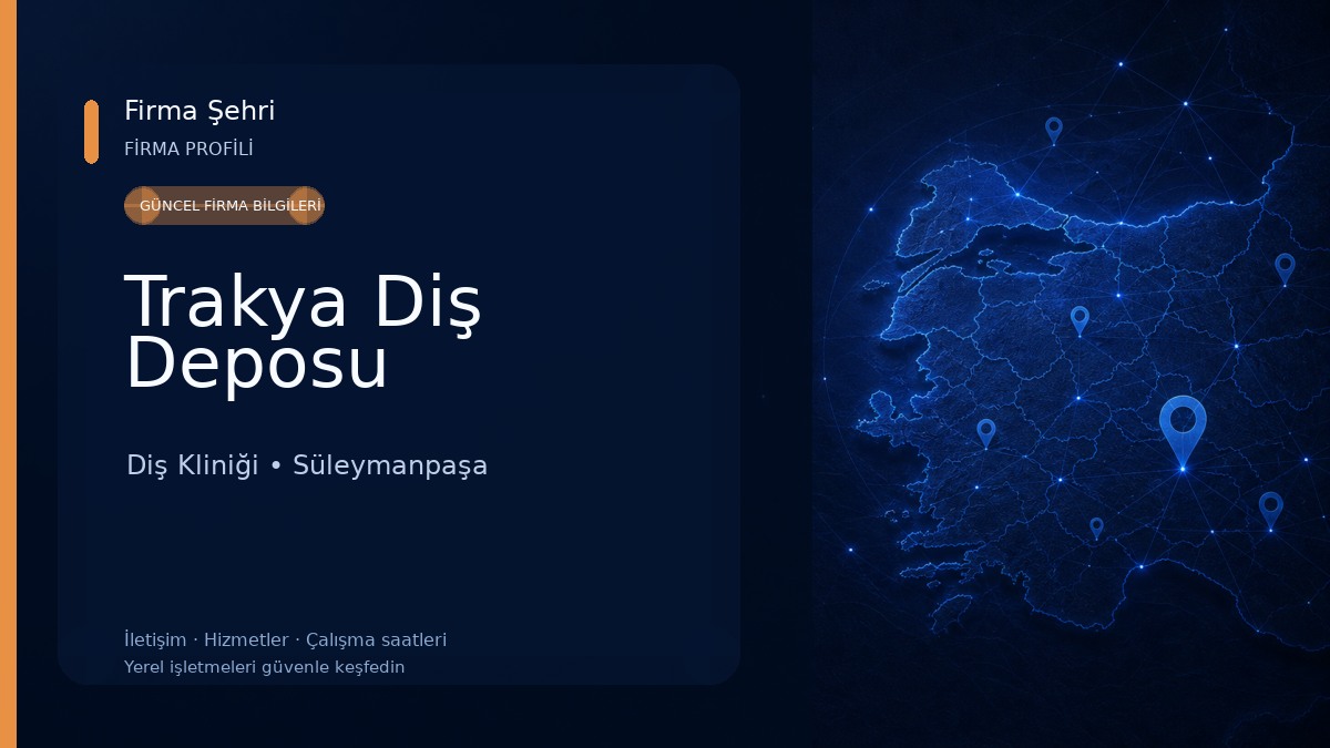 Trakya Diş Deposu