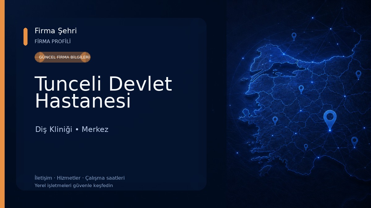 Tunceli Devlet Hastanesi Diş Kliniği