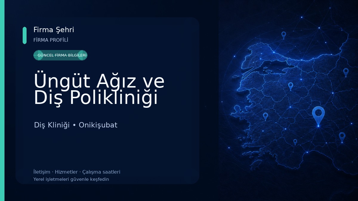 Üngüt Ağız ve Diş Polikliniği Diş Kliniği