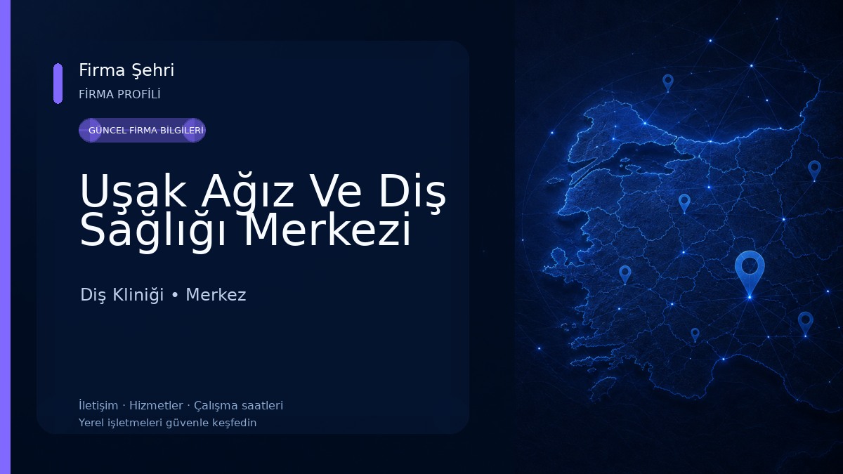 Uşak Ağız Ve Diş Sağlığı Merkezi Diş Kliniği